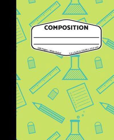 Composition Green Science | Wide Ruled Composition Notebook - Three Dogs Publishing - Bøger - Independently published - 9781078197120 - 4. juli 2019