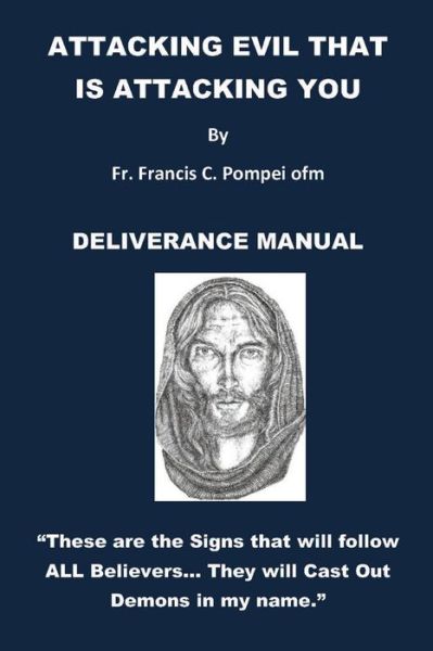 Cover for Fr Francis Pompei Ofm · Attacking Evil That Is Attacking You (Paperback Book) (2019)