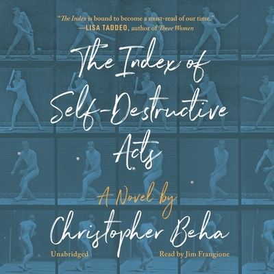 Cover for Christopher Beha · The Index of Self-destructive Acts (CD) (2020)