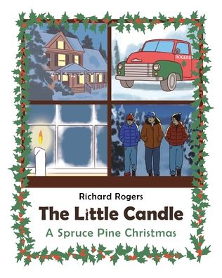 The Little Candle - Richard Rogers - Books - Christian Faith Publishing, Inc - 9781098012120 - December 19, 2019