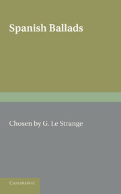 Cover for G Le Strange · Spanish Ballads (Paperback Book) (2013)