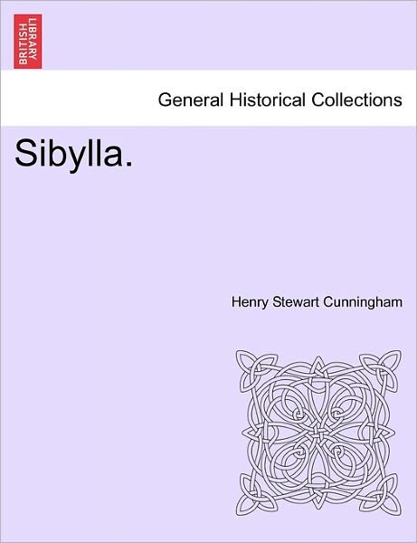 Cover for Henry Stewart Cunningham · Sibylla. (Paperback Bog) (2011)
