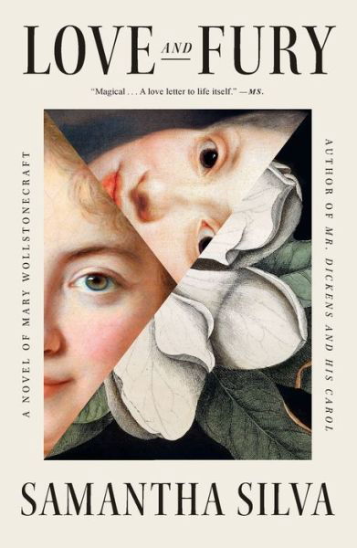 Samantha Silva · Love and Fury: A Novel of Mary Wollstonecraft (Paperback Book) (2022)