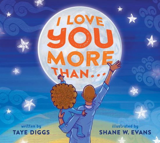 Cover for Taye Diggs · I Love You More Than . . . (Paperback Book) (2023)