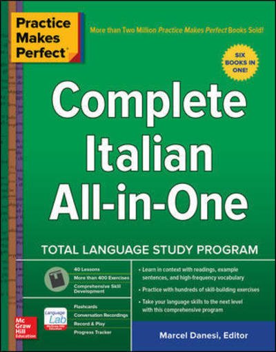 Practice Makes Perfect: Complete Italian All-In-One - Danesi Marcel - Books - McGraw-Hill Education - 9781260455120 - January 27, 2020