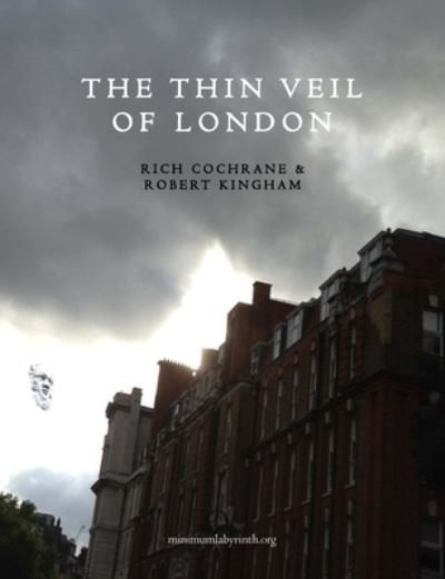 Cover for Rich Cochrane · Thin Veil of London (Book) (2013)