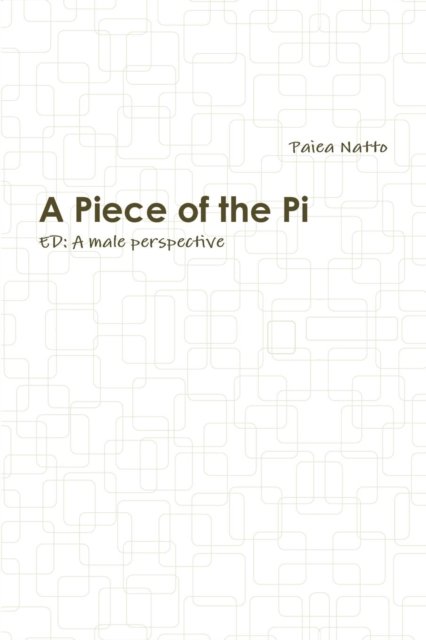 Cover for Paiea Natto · A Piece of the Pi (Pocketbok) (2015)