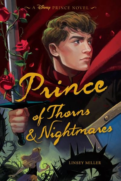 Cover for Linsey Miller · Prince Of Thorns &amp; Nightmares (Bok) (2023)