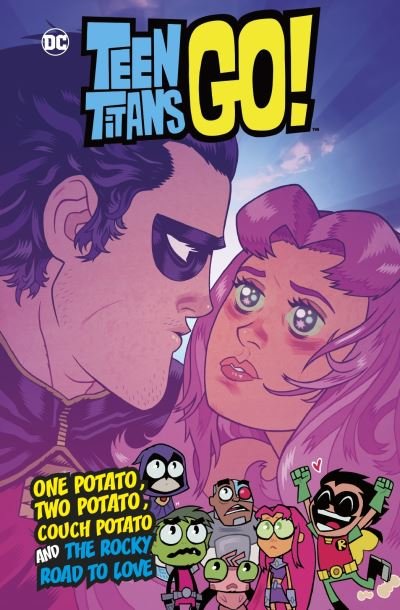 Cover for Sholly Fisch · One Potato, Two Potato, Couch Potato and The Rocky Road to Love - DC Teen Titans Go! (Hardcover Book) (2021)