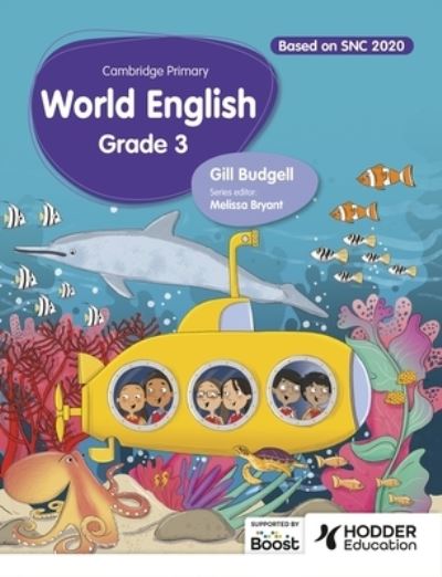 Cover for Gill Budgell · Cambridge Primary World English Learner's Book Stage 3 SNC aligned - Hodder Cambridge Primary English as a Second Language (Paperback Book) (2024)