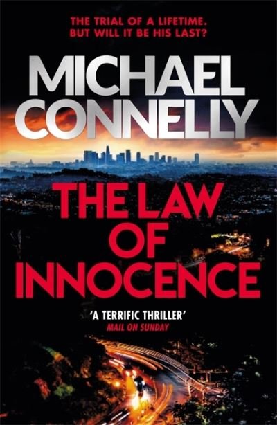 Cover for Michael Connelly · The Law of Innocence: The Brand New Lincoln Lawyer Thriller - Mickey Haller Series (Paperback Book) (2021)