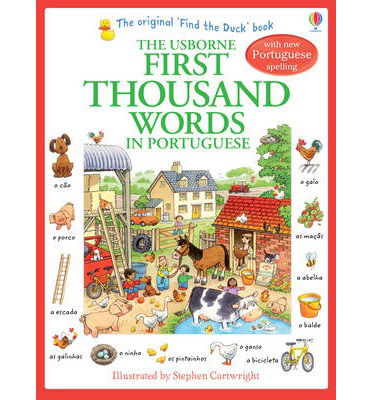 First Thousand Words in Portuguese - First Thousand Words - Heather Amery - Books - Usborne Publishing Ltd - 9781409566120 - December 1, 2013