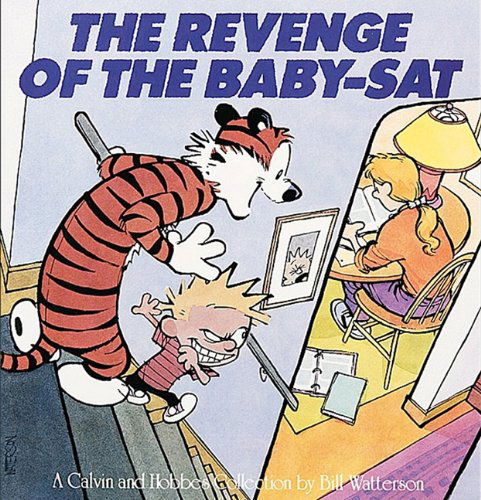 The Revenge of the Baby-sat (Turtleback School & Library Binding Edition) (Calvin and Hobbes (Pb)) - Bill Watterson - Kirjat - Turtleback - 9781417642120 - 1991