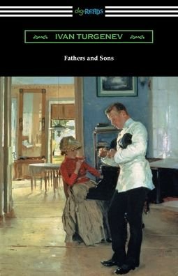 Fathers and Sons - Ivan Sergeevich Turgenev - Bøker - Digireads.com - 9781420976120 - 15. september 2021