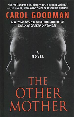 Cover for Carol Goodman · Other Mother A Novel (Book) (2018)