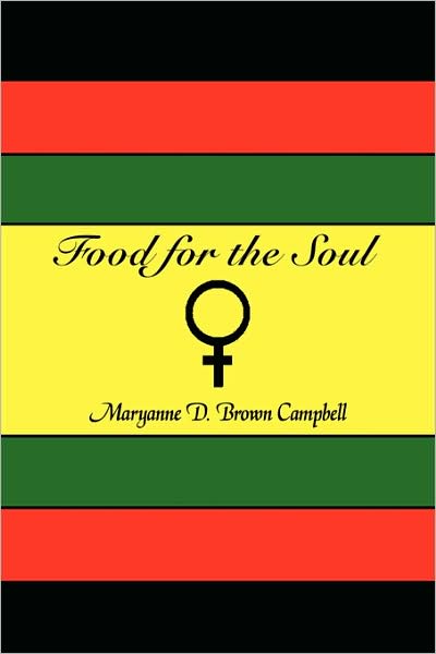 Cover for Maryanne D. Brown Campbell · Food for the Soul (Paperback Book) (2008)