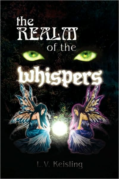 Cover for L V Keisling · The Realm of the Whispers (Paperback Book) (2009)