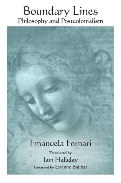 Cover for Emanuela Fornari · Boundary Lines: Philosophy and Postcolonialism - SUNY series in Contemporary Italian Philosophy (Paperback Book) (2020)