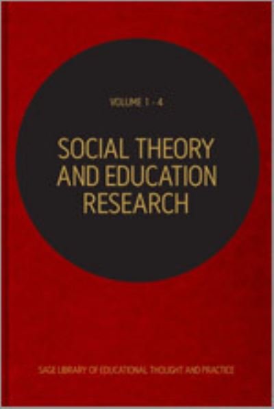 Social Theory and Education Research - Sage Library of Educational Thought & Practice - Mark Murphy - Books - Sage Publications Ltd - 9781446253120 - January 14, 2013