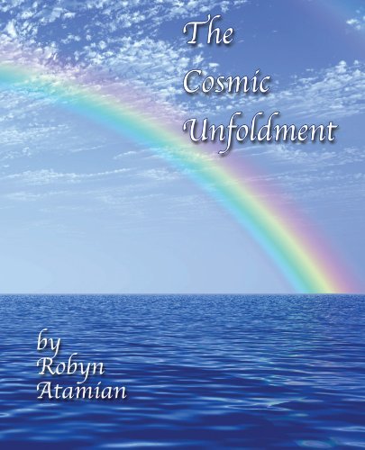 Cover for Robyn Atamian · The Cosmic Unfoldment (Pocketbok) (2010)