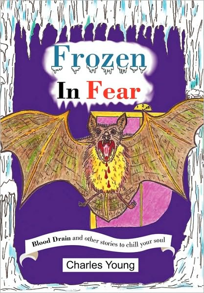Cover for Charles Young · Frozen in Fear (Hardcover Book) (2010)