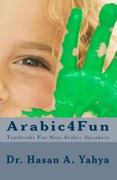 Cover for Hasan a Yahya · Arabic4fun: Textbooks for Non-arabic Speakers (Pocketbok) (2010)