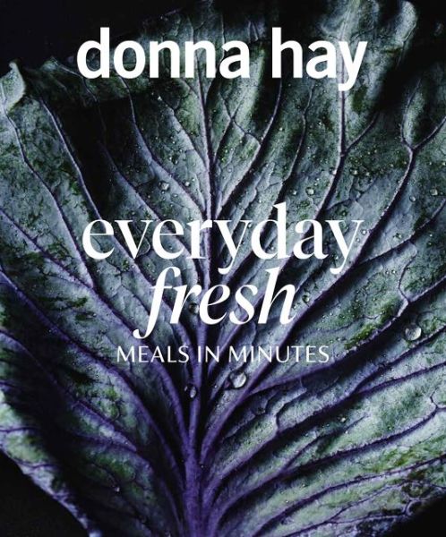 Cover for Donna Hay · Everyday Fresh: Meals in Minutes (Paperback Book) (2020)