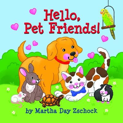 Cover for Martha Zschock · Hello Pet Friends (Book) (2023)