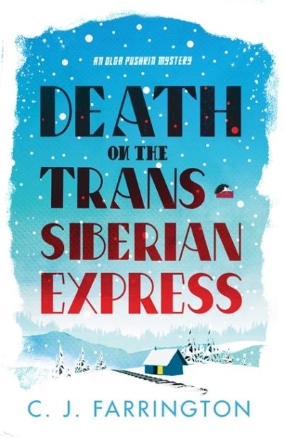 Cover for C J Farrington · Death on the Trans-Siberian Express (Paperback Book) (2021)