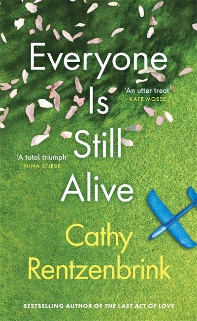 Cover for Cathy Rentzenbrink · Everyone Is Still Alive (Inbunden Bok) (2021)