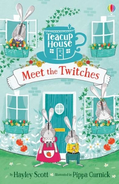 Meet the Twitches - Teacup House - Hayley Scott - Livros - Usborne Publishing Ltd - 9781474928120 - 8 de fevereiro de 2018