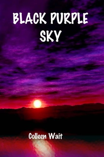 Colleen Wait · Black Purple Sky (Paperback Book) (2012)