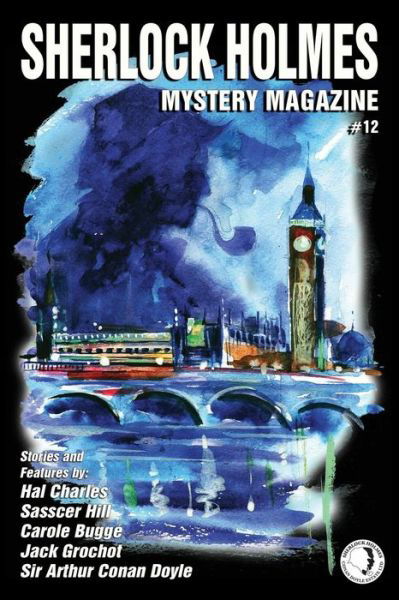 Sherlock Holmes Mystery Magazine #12 - Marvin Kaye - Kirjat - Wildside Press - 9781479402120 - maanantai 14. huhtikuuta 2014