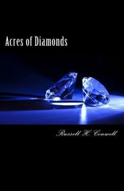 Cover for Russell Herman Conwell · Acres of Diamonds (Taschenbuch) (2013)