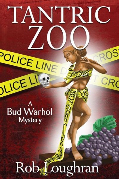 Cover for Rob Loughran · Tantric Zoo: a Bud Warhol Mystery (The Bud Warhol Mysteries) (Pocketbok) [Second edition] (2013)