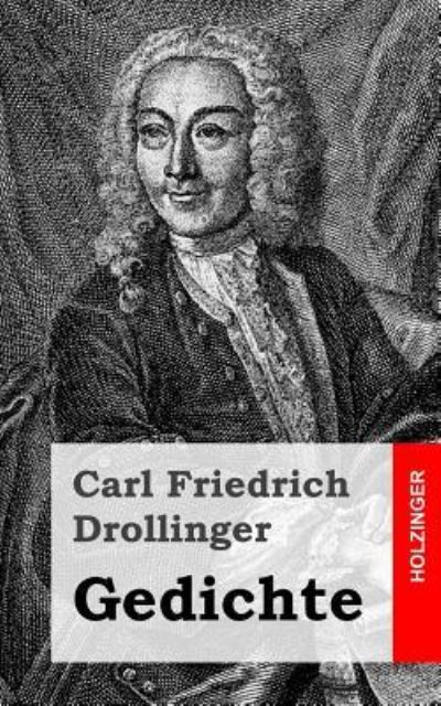 Cover for Carl Friedrich Drollinger · Gedichte (Paperback Book) (2013)