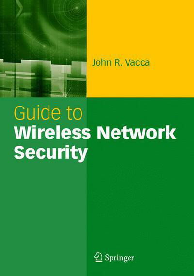 Cover for Vacca · Guide to Wireless Network Securit (Book) (2016)