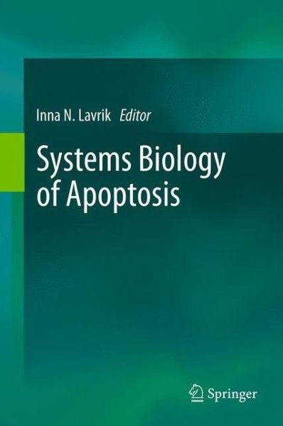 Cover for Inna N Lavrik · Systems Biology of Apoptosis (Paperback Bog) [2013 edition] (2014)