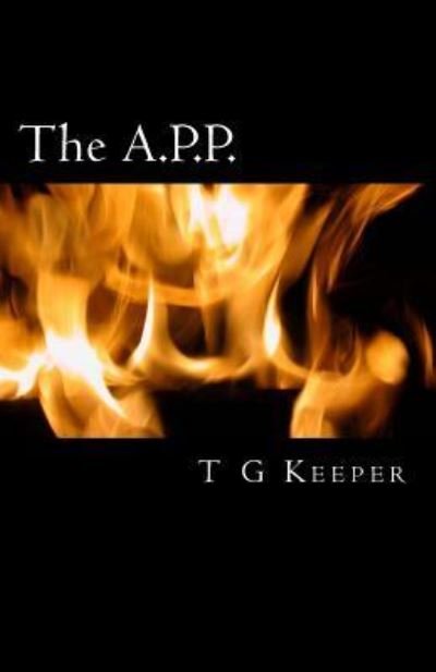 Cover for T G Keeper · The A.p.p.: Answered Prayer Power Will Change Your Life (Paperback Bog) (2014)