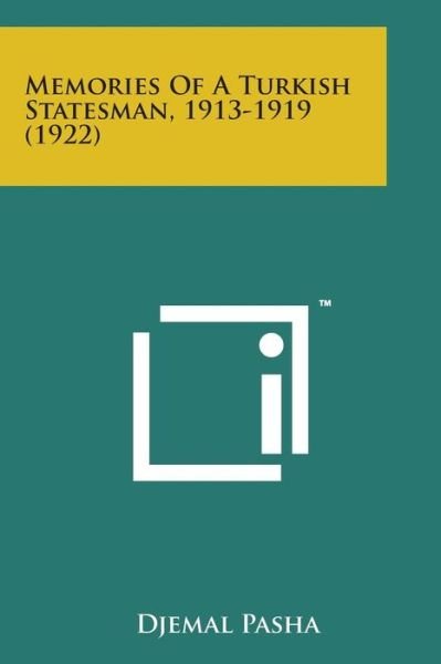 Cover for Djemal Pasha · Memories of a Turkish Statesman, 1913-1919 (1922) (Pocketbok) (2014)