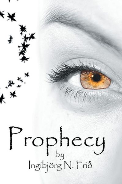 Cover for Ingibjorg N. Frid · Prophecy (Paperback Book) (2014)