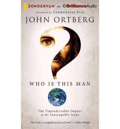 Cover for John Ortberg · Who is This Man?: the Unpredictable Impact of the Inescapable Jesus (Audiobook (CD)) [Unabridged edition] (2014)