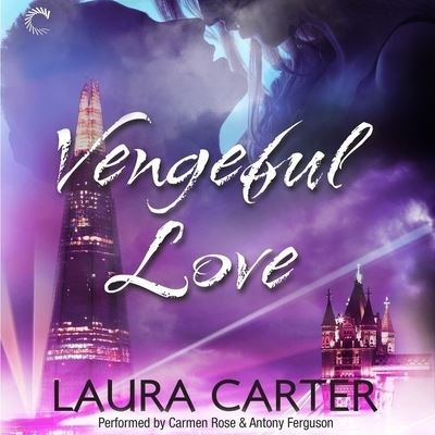 Vengeful Love - Laura Carter - Music - Harlequin Audio - 9781504733120 - March 21, 2016