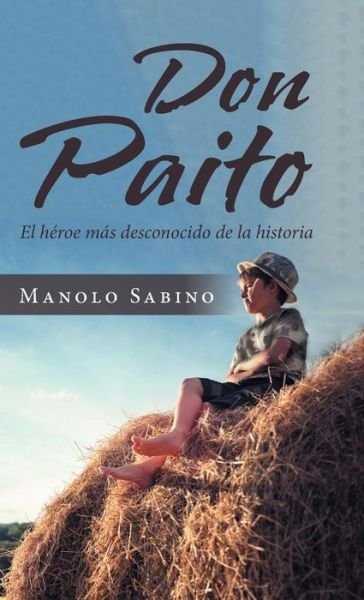 Cover for Manolo Sabino · Don Paito (Hardcover bog) (2019)