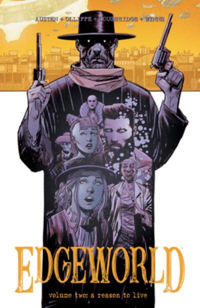 Edgeworld Volume 2: A Reason To Live - Chuck Austen - Books - Dark Horse Comics,U.S. - 9781506742120 - March 19, 2024