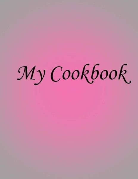 Cover for My Cookbook Inc · My Cookbook (Paperback Bog) (2015)