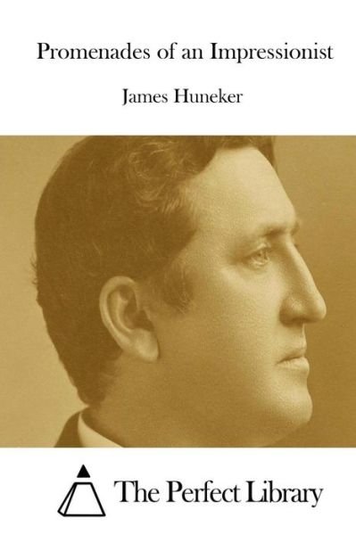 Cover for James Huneker · Promenades of an Impressionist (Paperback Book) (2015)