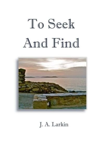 Cover for Larkin · To Seek and Find (Paperback Bog) (2015)