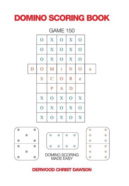 Cover for Derwood Christ Dawson · Domino Scoring Book (Hardcover Book) (2016)