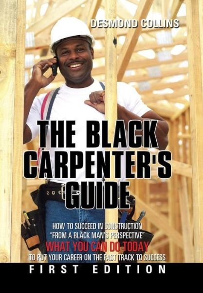Cover for Desmond Collins · Black Carpenter's Guide (Bog) (2016)
